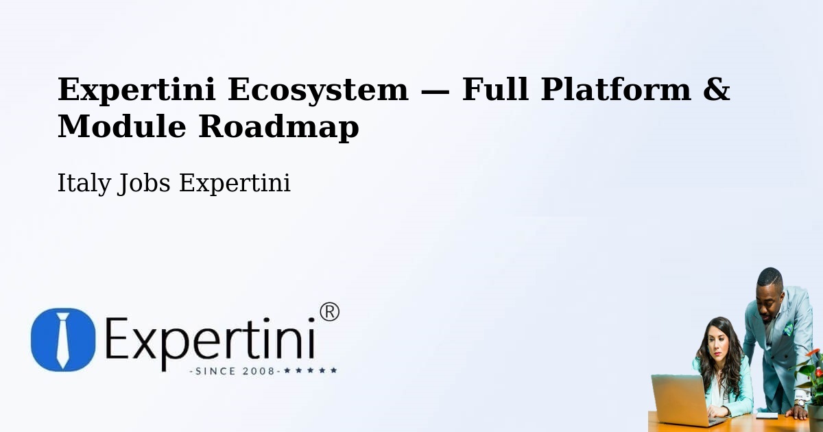 Expertini Ecosystem — Full Platform & Module Roadmap – Lomazzo